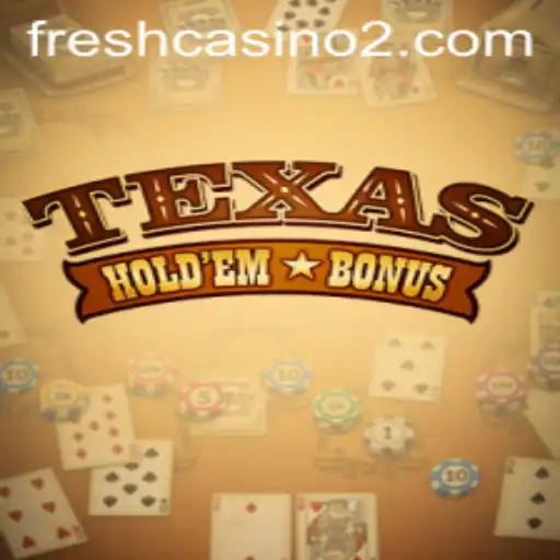 Exploring Texas Hold'em Bonus: A New Dimension in Poker with Cerveja777pg