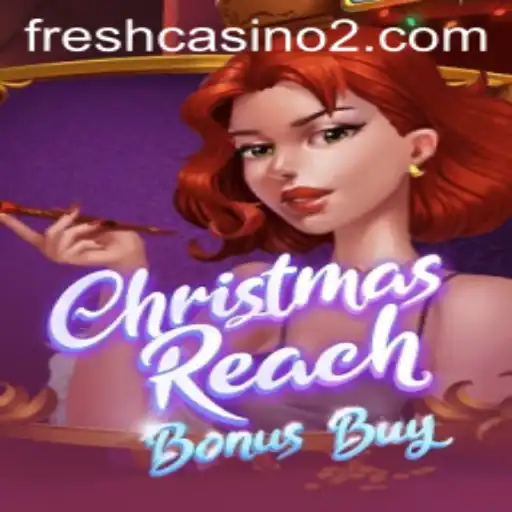 ChristmasReachBonusBuy: An Exciting New Gaming Experience