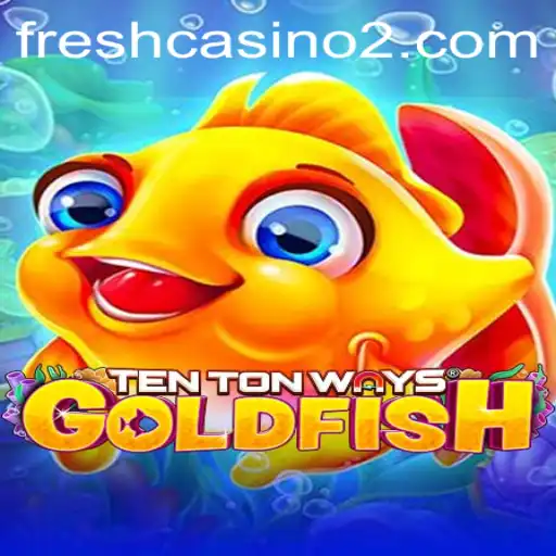 TenTonWaysGoldfish: A Dive into the Innovative Game with Cerveja777pg